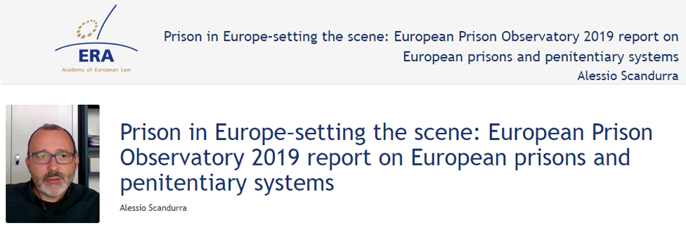 e-Presentation Alessio Scandurra (320SDT130): Prison in Europe–setting the scene: European Prison Observatory 2019 report on European prisons and penitentiary systems