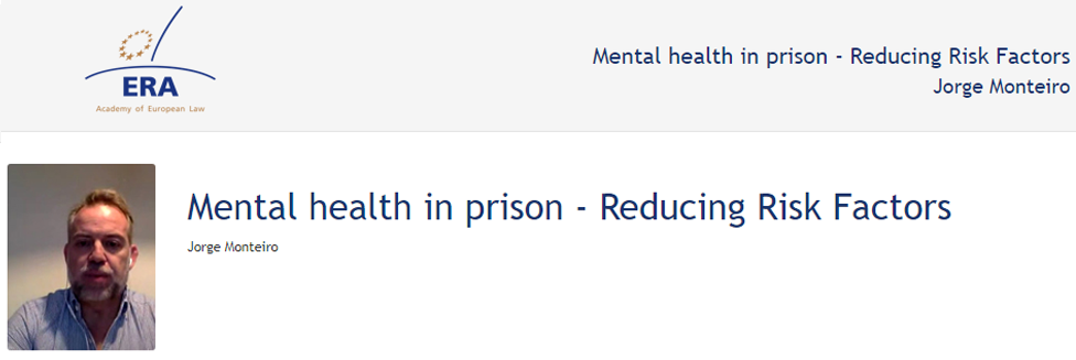 e-Presentation Jorge Monteiro (320SDT130): Mental health in prison - Reducing Risk Factors