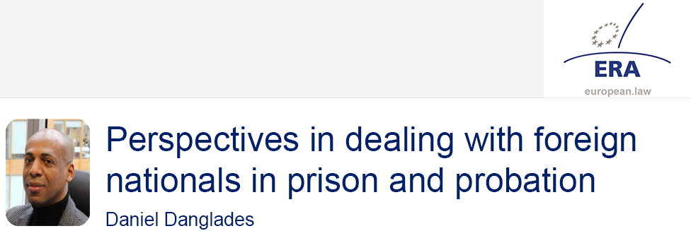 e-Presentation Daniel Danglades (321SDT29e): Perspectives in dealing with foreign nationals in prison and probation